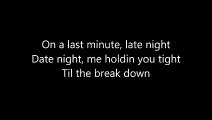 Kane Brown - Last minute date night LYRICS