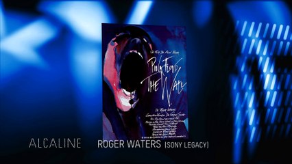 Alcaline, l'Instant - Roger Waters