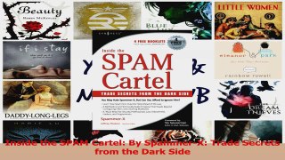 PDF Download  Inside the SPAM Cartel By SpammerX Trade Secrets from the Dark Side Download Online