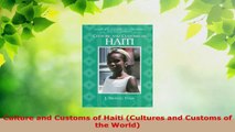 Read  Culture and Customs of Haiti Cultures and Customs of the World Ebook Free