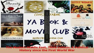 PDF Download  The Modern Middle East Third Edition A Political History since the First World War Read Online