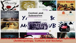 PDF Download  Control and Subversion Gender Relations  in Tajikistan Anthropology Culture and Society PDF Online