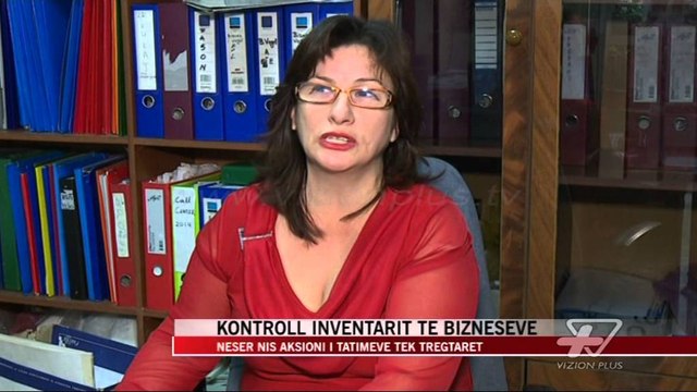 Kontroll inventarit të bizneseve - News, Lajme - Vizion Plus