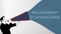 Nicolas Sarkozy et la double peine - DESINTOX - 04/01/2016