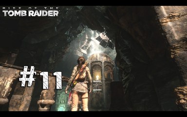 Rise of the Tomb Raider [11] - "La vieille citerne"