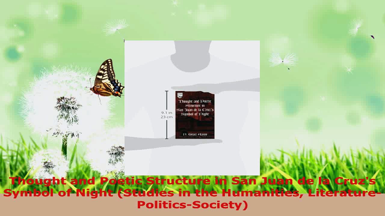Read  Thought and Poetic Structure in San Juan de la Cruzs Symbol of Night Studies in the PDF Online