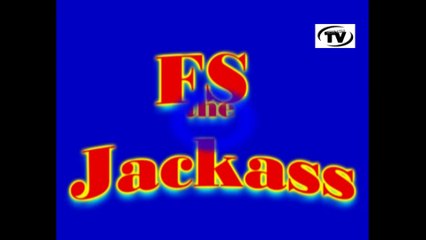 fs jackass 2007