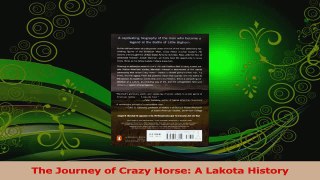 Download  The Journey of Crazy Horse A Lakota History PDF Online
