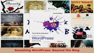 PDF Download  Smashing WordPress Beyond the Blog PDF Full Ebook