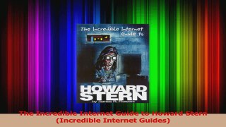 PDF Download  The Incredible Internet Guide to Howard Stern Incredible Internet Guides PDF Full Ebook