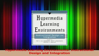 PDF Download  Hypermedia Learning Environments Instructional Design and Integration PDF Online