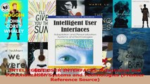PDF Download  INTELLIGENT USER INTERFACES Adaptation and Personalization Systems and Technologies Read Online