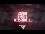 ILL WILL VS DNA : TRAILER