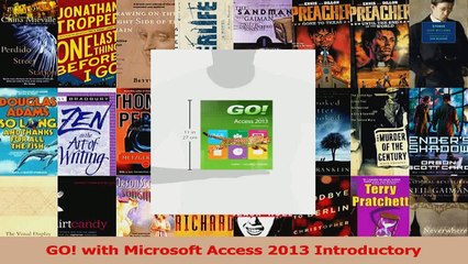 PDF Download  GO with Microsoft Access 2013 Introductory PDF Full Ebook