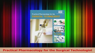 PDF Download  Practical Pharmacology for the Surgical Technologist PDF Full Ebook