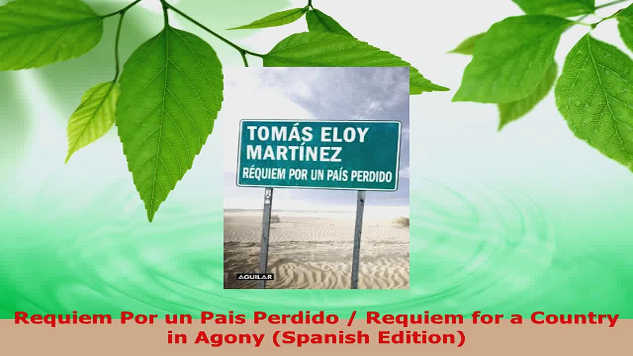 Read  Requiem Por un Pais Perdido  Requiem for a Country in Agony Spanish Edition EBooks Online