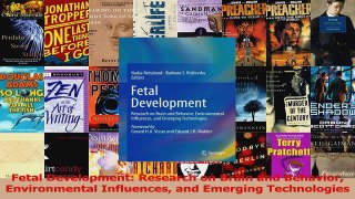 PDF Download  Fetal Development Research on Brain and Behavior Environmental Influences and Emerging PDF Online
