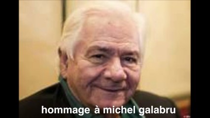 hommage à Michel Galabru