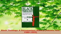 Read  Black Theology A Documentary History Volume Two 19801992 Ebook Free