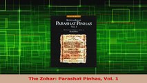 PDF Download  The Zohar Parashat Pinhas Vol 1 PDF Full Ebook