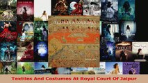 PDF Download  Textiles And Costumes At Royal Court Of Jaipur Download Full Ebook