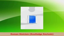 Download  Roman Stoicism Routledge Revivals PDF Free