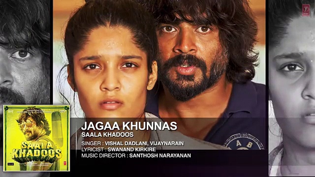 JAGAA KHUNNAS Full Song (AUDIO) - SAALA KHADOOS - R. Madhavan, Ritika Singh