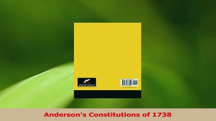 Download  Andersons Constitutions of 1738 PDF Free