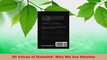 PDF Download  50 Voices of Disbelief Why We Are Atheists Read Online