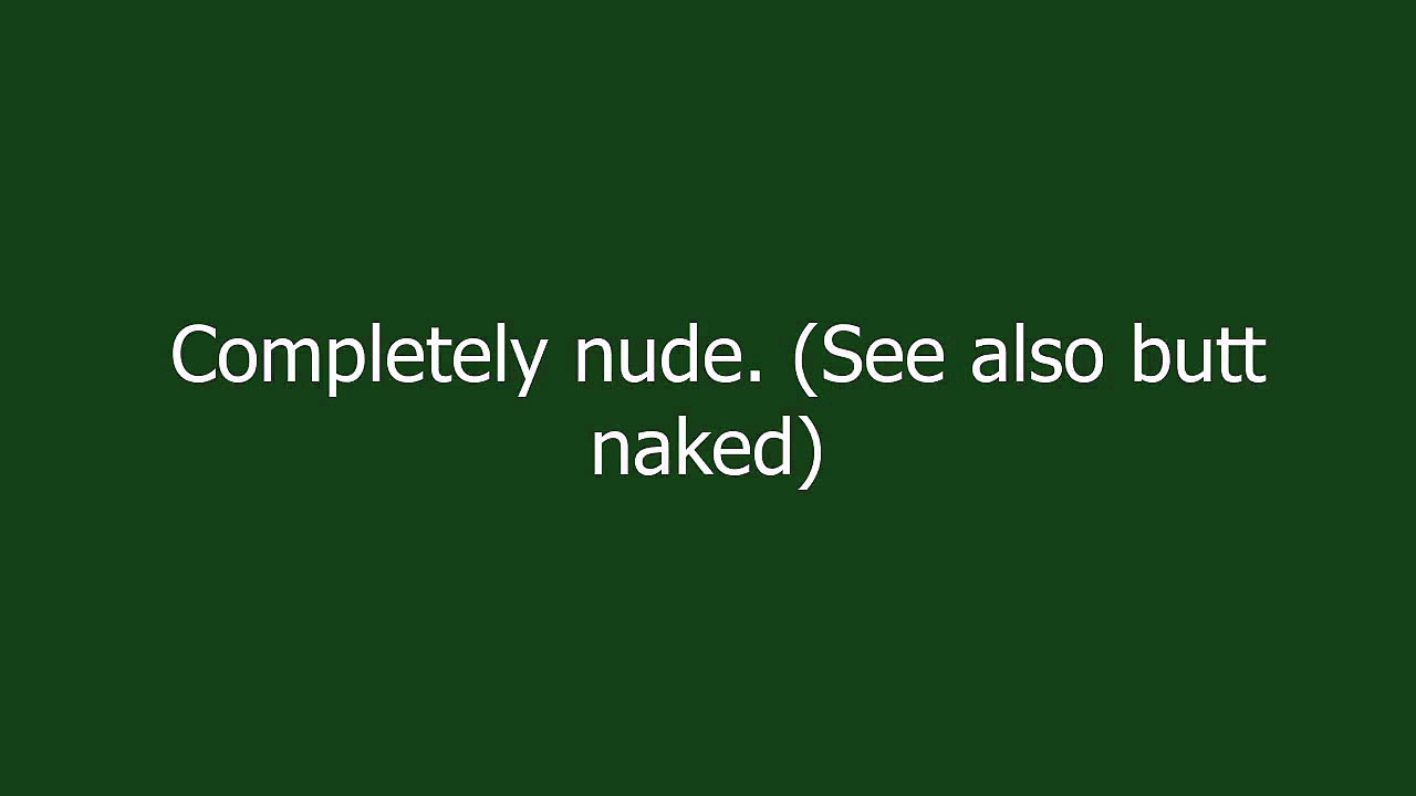 buck naked meaning and pronunciation