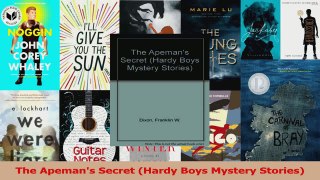 PDF Download  The Apemans Secret Hardy Boys Mystery Stories Download Full Ebook