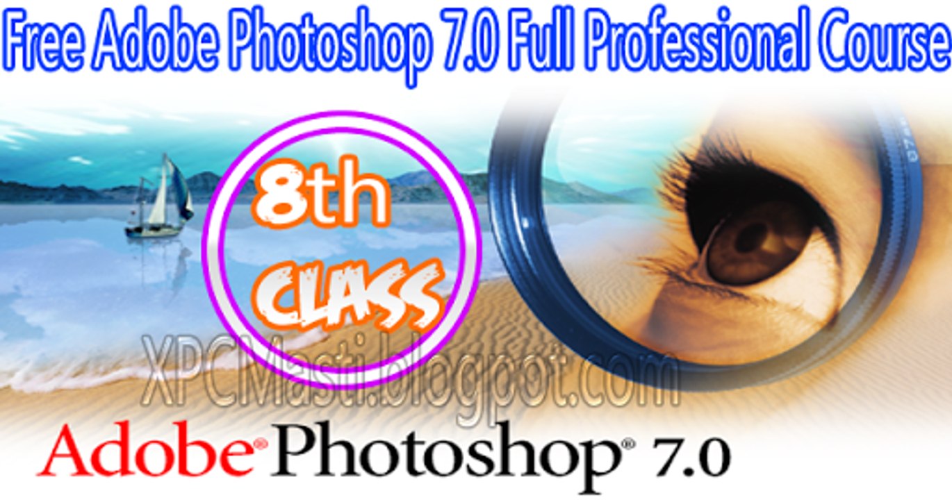 Adobe Photoshop 7.0 Full Professional Course 8th Class in Urdu