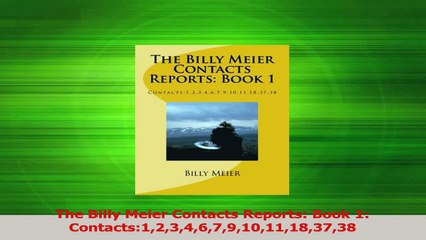 Download  The Billy Meier Contacts Reports Book 1 Contacts12346791011183738 PDF Free