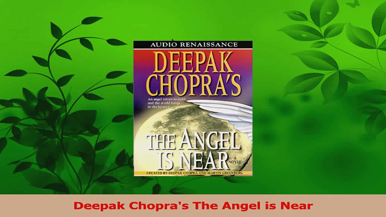 PDF Download  Deepak Chopras The Angel is Near Download Full Ebook