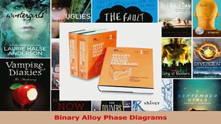 PDF Download  Binary Alloy Phase Diagrams Read Online