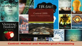 PDF Download  Control Mineral and Metallurgical Processing Read Full Ebook