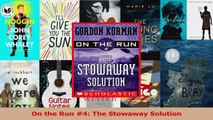 PDF Download  On the Run 4 The Stowaway Solution Read Online