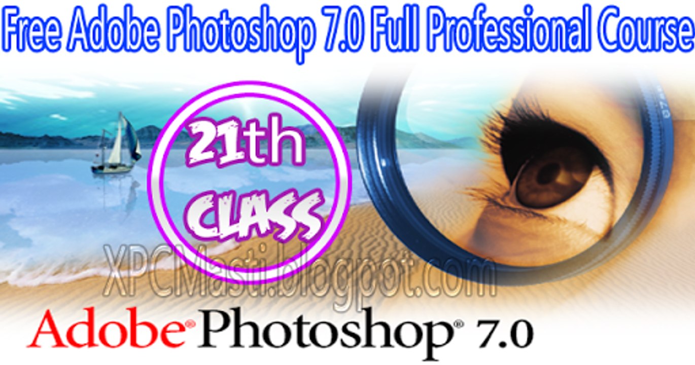Adobe Photoshop 7.0 Full Professional Course 21th Class in Urdu