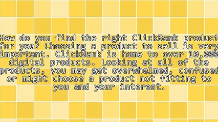 Finding The Right ClickBank Product For You