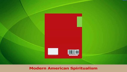 PDF Download  Modern American Spiritualism Read Full Ebook