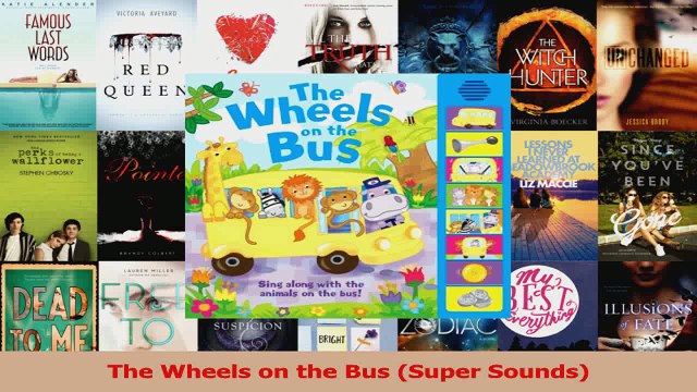 PDF Download The Wheels on the Bus Super Sounds PDF Full Ebook