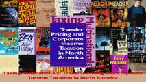 PDF Download  Taxing Multinationals Transfer Pricing and Corporate Income Taxation in North America Read Full Ebook