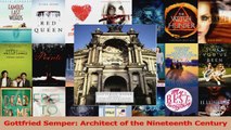 PDF Download  Gottfried Semper Architect of the Nineteenth Century PDF Online