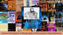 PDF Download  Franz Schubert A Biography Clarendon Paperbacks Download Online