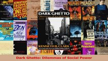 PDF Download  Dark Ghetto Dilemmas of Social Power PDF Full Ebook