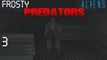 Let's Play Aliens versus Predator 2 - Frosty A_L_I_E_N_S Predators - #3 - Veränderung im Hinterhalt