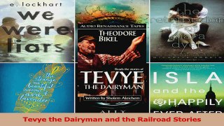PDF Download  Tevye the Dairyman and the Railroad Stories Download Full Ebook