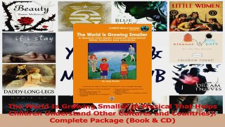 PDF Download  The World Is Growing Smaller A Musical That Helps Children Understand Other Cultures and Read Online