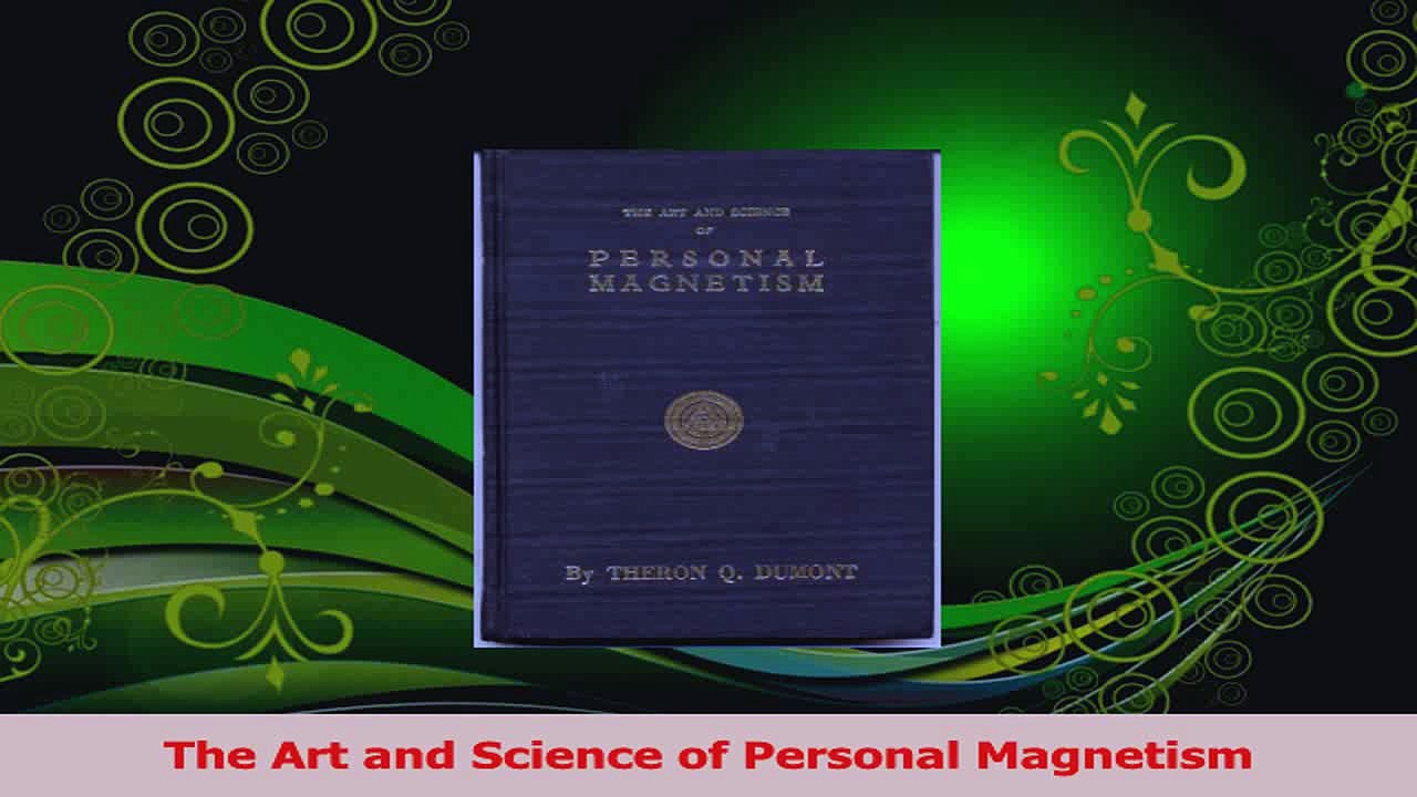 Read  The Art and Science of Personal Magnetism Ebook Free