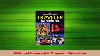 Read  National Geographic Traveler Barcelona Ebook Online